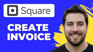 How To Create An Invoice In Square (Working 2026)
