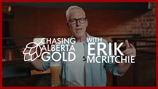 Chasing Alberta Gold with Erik McRitchie