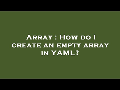 Yaml Empty List