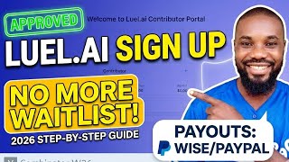 Luel.ai Approval Guide: How to Sign Up & Start Training AI Today (Step-by-Step) 