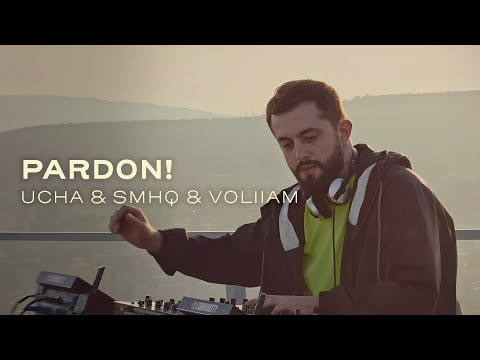 Ucha, SMHQ, voliiam - Pardon! (live version)