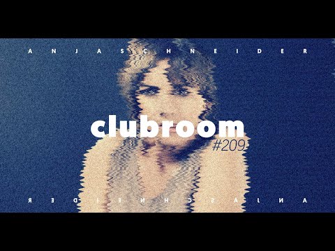 Club Room 209 with Anja Schneider