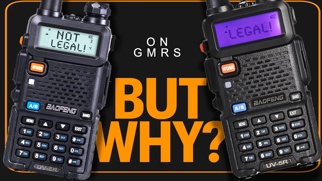 Why A Baofeng UV-5R Is Illegal On GMRS