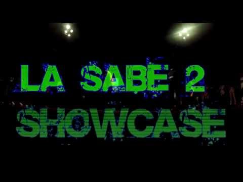 SHOWCASE - "LA SABE 2 " - HIP HOP DANCE