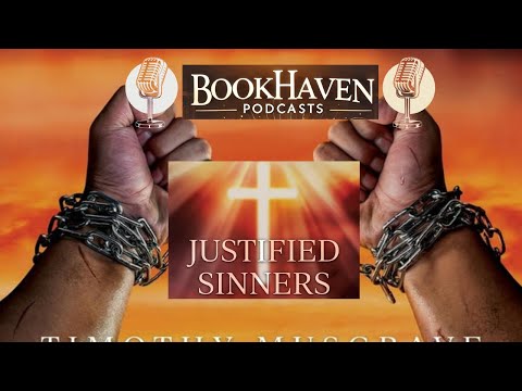 Exploring JUSTIFIED SINNERS and Navigating Difficult Moral Choices