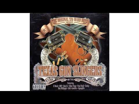 The Original 5th Ward Boys – Texas Gun Slingers (2005 Houston TX Rap) (FULL MIXTAPE WITH TIMECODES)