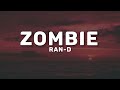 Ran D Zombie Lyrics In Your Head