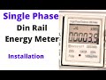 How To Install Single Phase Din Rail Energy Meter