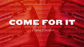 Come For It (Official Audio) | Machel Montano | Soca 2019