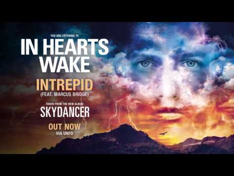 In Hearts Wake - Intrepid [feat. Marcus Bridge of Northlane]
