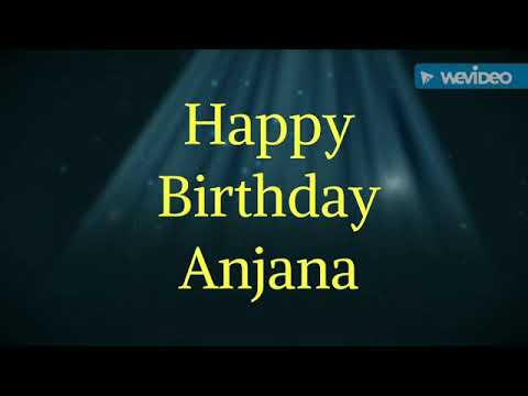 Happy bday Anjana