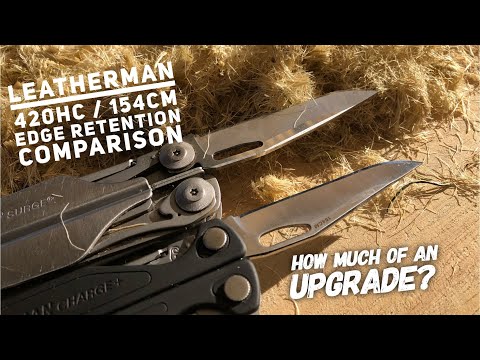 Leatherman Steels 154CM vs 420HC - Worth the upgrade?