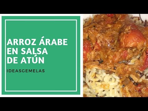RECETA: COMO HACER ARROZ ARABE EN SALSA DE ATUN | RICE WITH TUNA SAUCE