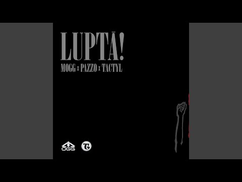 Lupta (feat. Pazzo & tactyl)