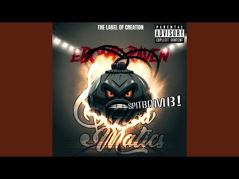 Spitbomb! (feat. Ebonic Raven)