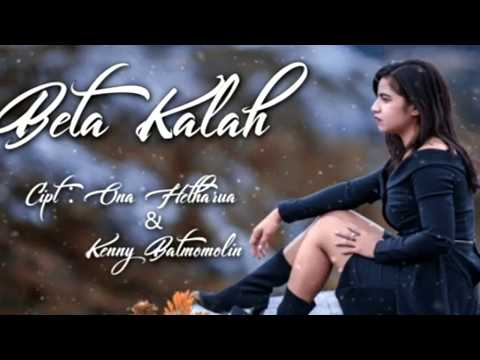 BETA KALAH  -  ONA HETHARUA (Lyrics)