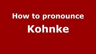 How to pronounce Kohnke