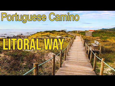 The Litoral Way of the Portuguese Camino - what is it?