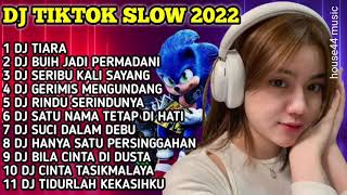 Download lagu DJ TIKTOK SLOW 2022 DJ TIARA DJ BUIH JADI PERMADAN... mp3