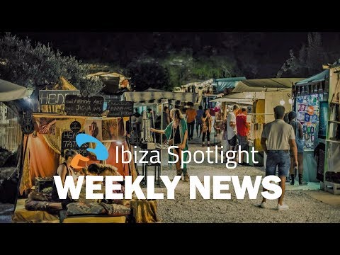 Ibiza Spotlight Weekly News EP9 - Las Dalias