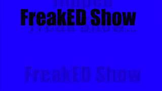Aggracyst - FreakED Show