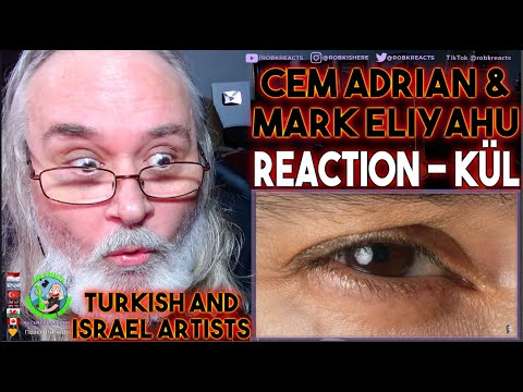 Cem Adrian & Mark Eliyahu Reaction - KÜL - First Time Hearing - Requested