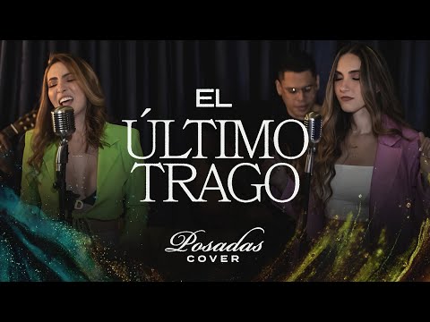 EL ÚLTIMO TRAGO - Posadas cover #rancheras #acustico