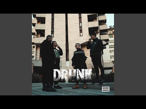 Drunk (feat. Bexx, Zerochampagne & J-Noir)