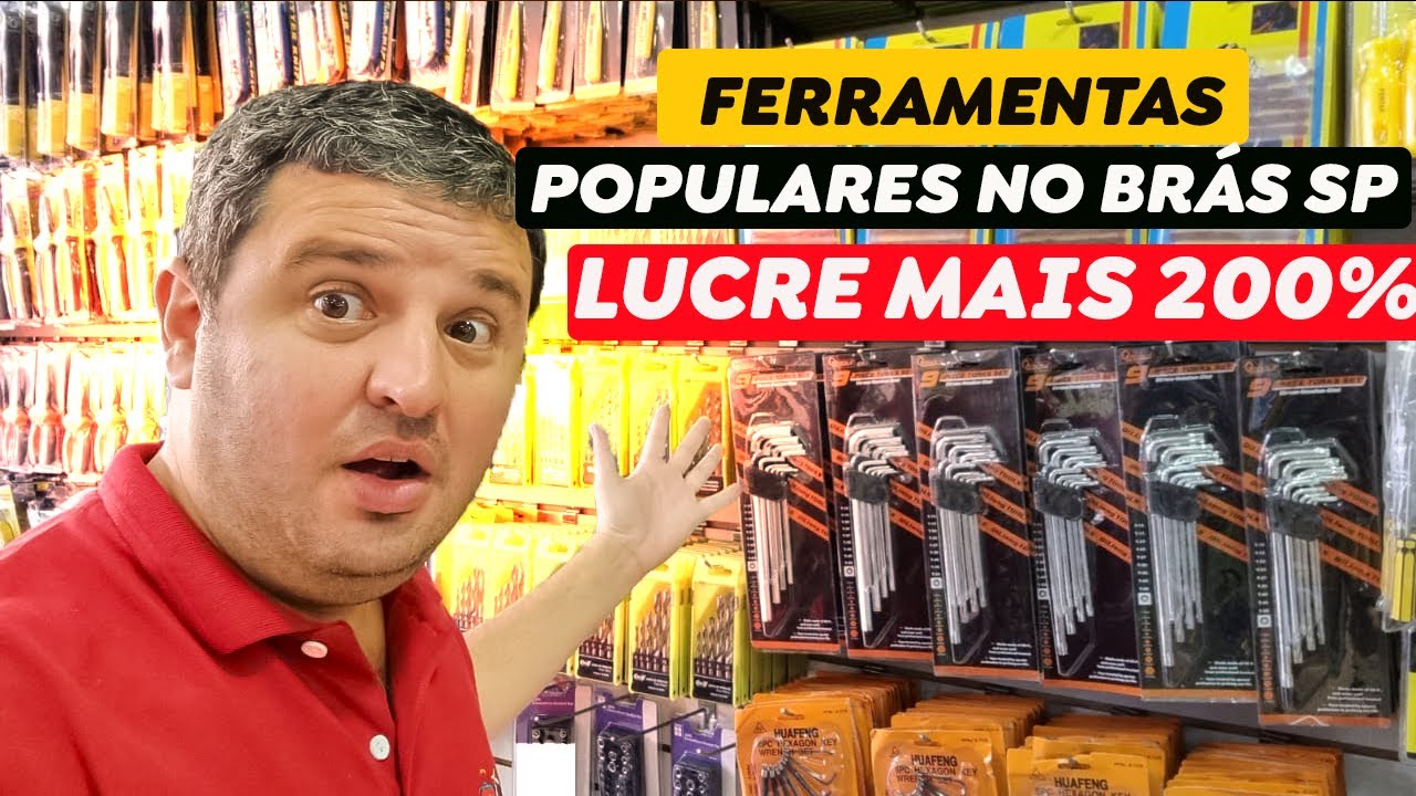 FERRAMENTAS NO BRÁS - MELHOR LOJA DE ATACADO PARA VOCÊ LUCRAR MUITO NA REVENDA