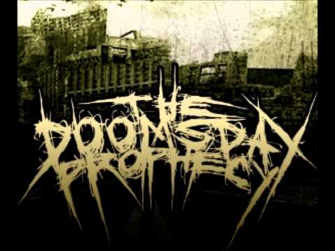 The Doomsday Prophecy - When Life is a Poison