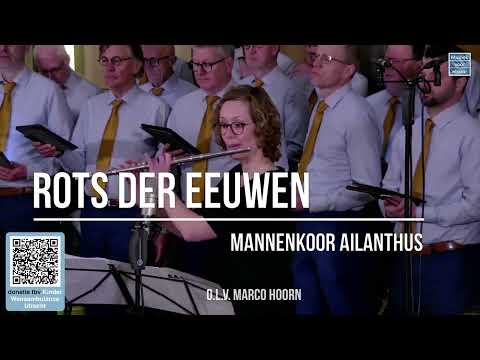 Rots der eeuwen - Mannenkoor Ailanthus
