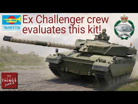 The new 1/35 Challenger 1 kit by Trumpeter given a once-over by an old soldier!