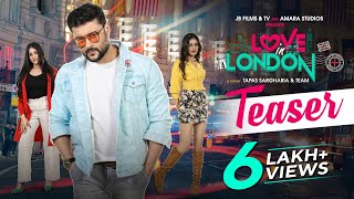 ଲଭ୍ ଇନ୍ ଲଣ୍ଡନ୍ | Love In London | Official Teaser | Anubhav Mohanty | Swapna | Somya | Tapas