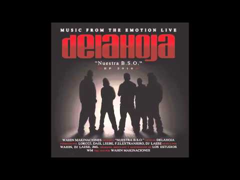 8. DELAHOJA - ES LO QUE TIENE (2010)