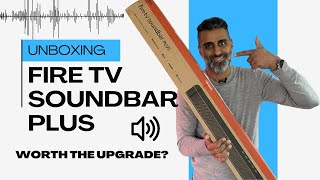Unboxing the FireTV SoundBar Plus