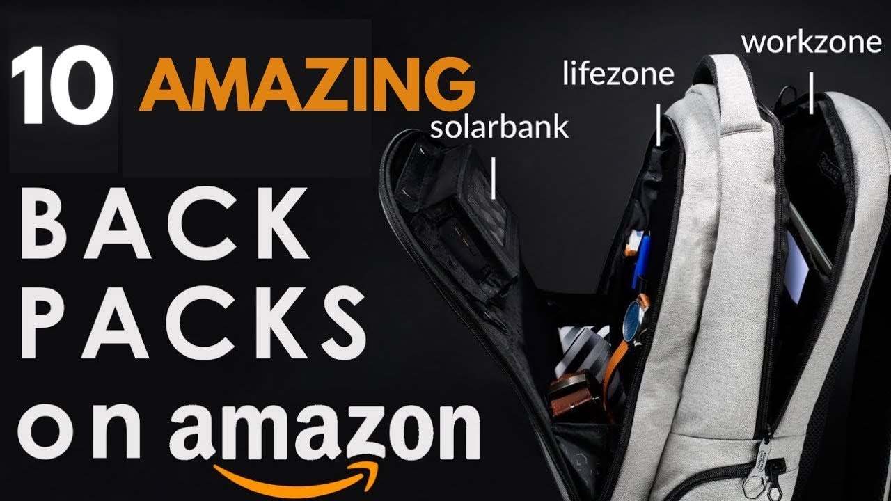 10 AMAZING Backpacks You Can Buy on Amazon
