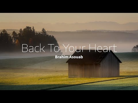 Brahms - Back To Your Heart.ft.WithoutmyArmor