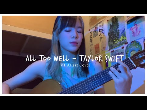 Taylor Swift - All Too Well | V1 Aliszt cover