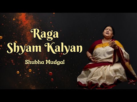 Shubha Mudgal - Raga Shyam Kalyan | Mesmerizing Evening Raga | Hindustani Classical Performance