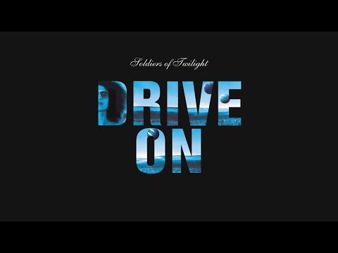 Soldiers Of Twilight - Drive On (Original Mix HQ)