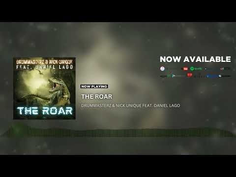 DrumMasterz & Nick Unique feat. Daniel Lago - The Roar