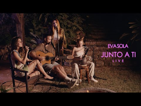 Eva Sola - Junto a ti (Live)