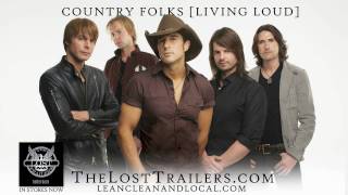 Country Folks Livin Loud Video
