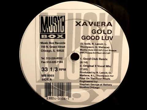 Xaviera Gold ‎– Good Luv (Original X Vocal Mix)