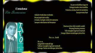 Download lagu Tito Soemarsono - Untukmu ( Lirik ) mp3