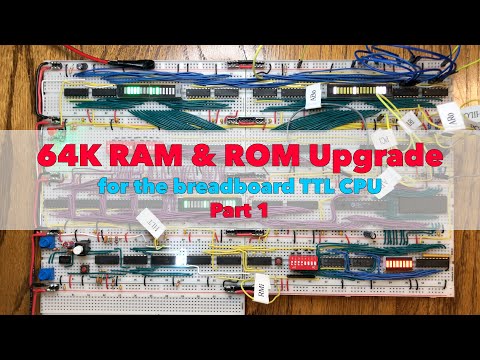 64K RAM & ROM Module for the Breadboard TTL CPU - Part 1