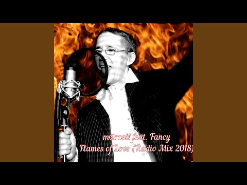 Flames of Love (Radio Mix 2018)
