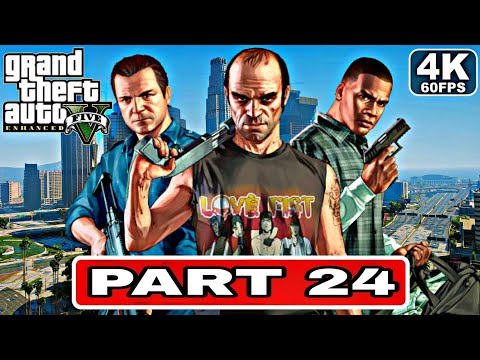 GTA 5 Enhanced Gameplay Walkthrough PART 24[4K 60FPS PC] No Commentary