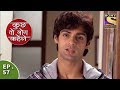 Kuch Toh Log Kahenge Episode 57 Rohan Overhears Ashutosh