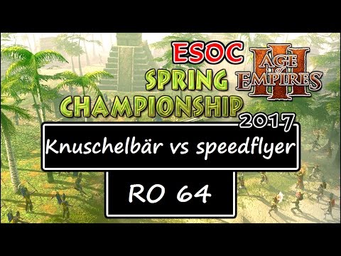 [AoE3] ESOC Spring Tournament — RO64: Knuschelbär vs speedflyer